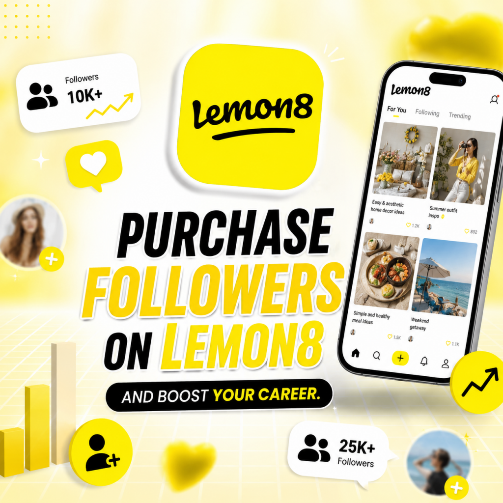 purchase followers on Lemon8 purchase followers on Lemon8