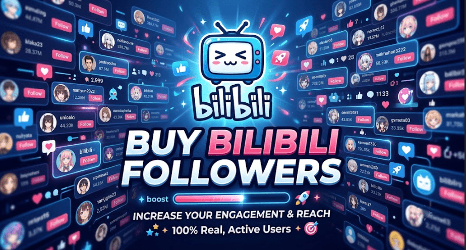 Buy Bilibili Followers