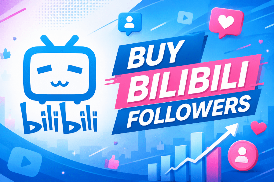 Buy Bilibili Followers
