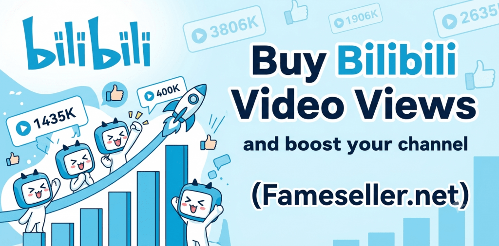 Buy Bilibili Video Views Buy Bilibili Video Views