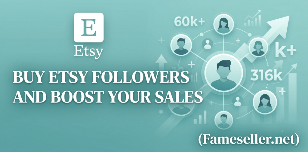 Buy Etsy Followers for Long-Term Shop Growth
