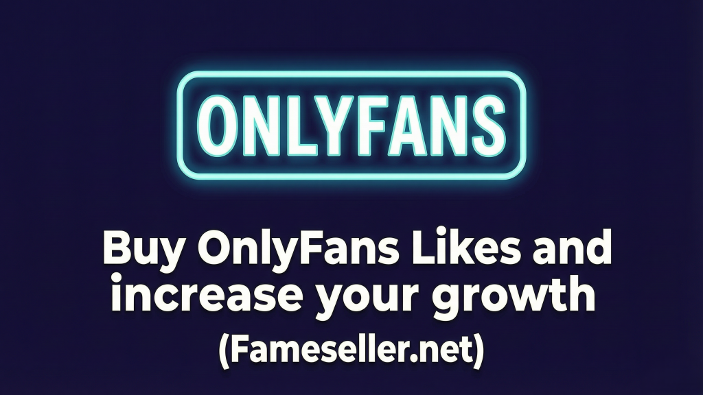 Buy OnlyFans Likes