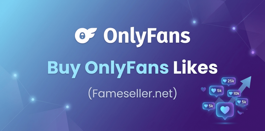Buy OnlyFans Likes
