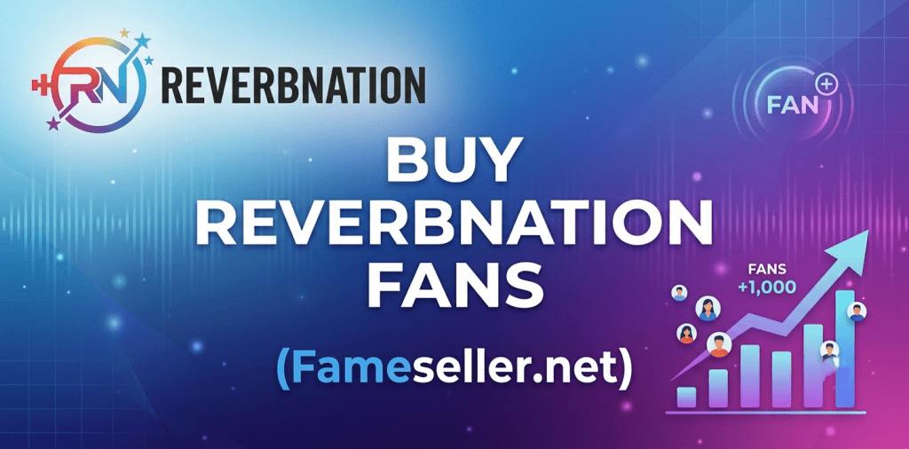 Buy ReverbNation Fans
